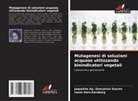 Isane Vera Karsburg, Jaqueline Ap. Gonçalves Soares - Mutagenesi di soluzioni acquose utilizzando bioindicatori vegetali