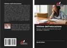 David Allan - Vittime dell'educazione