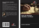 Nicoleta Cojocariu - Anna de Noailles: identità e scrittura