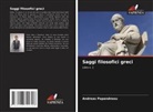 Andreas Papandreou - Saggi filosofici greci