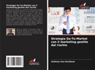 Anthony van Eeckhout, Anthony Van Eeckhout - Strategia Go-To-Market con il marketing gestito dal rischio