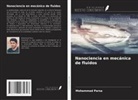 Mohammad Parsa - Nanociencia en mecánica de fluidos
