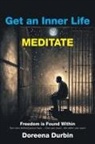 Doreena Durbin - Get an Inner Life MEDITATE