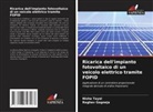 Raghav Gagneja, Nisha Tayal - Ricarica dell'impianto fotovoltaico di un veicolo elettrico tramite FOPID