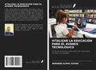 Bernard Alpha Yukwa - VITALIZAR LA EDUCACIÓN PARA EL AVANCE TECNOLÓGICO