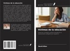 David Allan - Víctimas de la educación