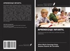 Aline Maria Gonzaga Ruas, Suzana Soares de Carvalho - APRENDIZAJE INFANTIL