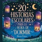 Blume Potter - 20 historias escolares para la hora de dormir