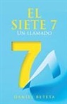 Daniel Beteta - EL SIETE 7