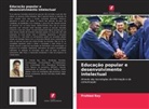 Prohlad Roy - Educação popular e desenvolvimento intelectual