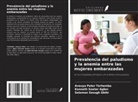 Kenneth Saater Agber, Solomon Sesugh Gbihi, Aveuya Peter Terhemba - Prevalencia del paludismo y la anemia entre las mujeres embarazadas