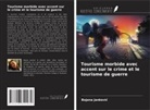 Bojana Jankovi¿ - Tourisme morbide avec accent sur le crime et le tourisme de guerre