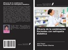 Gaurav Kumar Sharma, Atul Tiwari - Eficacia de la combinación Pacientes con nefropatía diabética