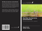 Wender Faleiro, Magno Farias - Derribar las barreras universitarias