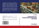 A. I. Adilhodzhaev, I. A. KADIROV, K. S. UMAROV - KOMPLEKSNO-MODIFICIROVANNYE BETONY