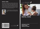 Sapna Konde, Sahana N Prasad, Ruthuparna Shaji - DENTAL HOME