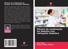 Gaurav Kumar Sharma, Atul Tiwari - Eficácia da combinação em doentes com nefropatia diabética