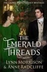 Lynn Morrison, Anne Radcliffe - The Emerald Threads
