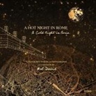 Mel David - A Hot Night in Rome, a Cold Night in Paris