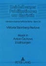 Viktoria Steinberg-Pavlova - Musik in Anton Cechovs Erzählungen