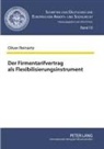 Oliver Reinartz, Ulrich Preis - Der Firmentarifvertrag als Flexibilisierungsinstrument