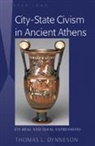 Thomas L. Dynneson - City-State Civism in Ancient Athens