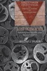 William J. Spurlin - Lost Intimacies