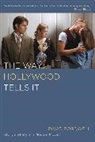 David Bordwell, Bordwell David - The Way Hollywood Tells it : Story and Style in Modern Movies