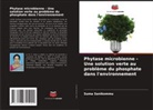 Suma Sanikommu - Phytase microbienne - Une solution verte au problème du phosphate dans l'environnement