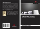 Adilson Ednei Felipe - Ingenuity of Letters