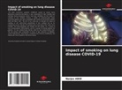 Narjes Abid - Impact of smoking on lung disease COVID-19
