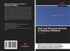 María Eugenia Alonso Ramirez, Mariana Cossio Ponce de León, Perla Zukey Gutiérrez Hernández - Diet and Physical Activity in Diabetes Mellitus