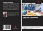 Maria Ap C. Oliveira, Gisely Storch Do Nascimento Santos - Teaching Portuguese: