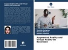 Shahide Dehghan, Hossein Gholami, Hossein Norouzi - Augmented Reality und Virtual Reality im Bauwesen