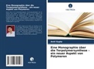 Amit Gupta - Eine Monographie über die Terpolymersynthese - ein neuer Aspekt von Polymeren