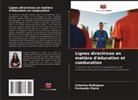 Catarina Rodrigues, Fernando Vieira - Lignes directrices en matière d'éducation et coéducation