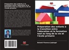 Boinett Florence Jepkogei - Préparation des enfants à la transition entre l'éducation et la formation tout au long de la vie et l'école primaire