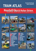 Bernhard Kußmagk, Robert Schwandl - Tram Atlas Nordafrika & Naher Osten