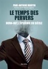 Patrick Légeron, Paul-Antoine Martin, Martin/legeron - Le temps des pervers : burn-out, l'épidémie du siècle