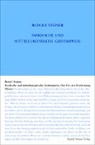 Rudolf Steiner, Rudolf Steiner Nachlassverwaltung - Nordische und mitteleuropäische Geistimpulse