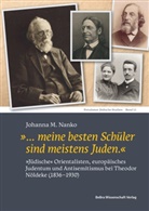 Johanna M. Nanko, Thomas Brechenmacher, Christoph Schulte - »... meine besten Schüler sind meistens Juden.«