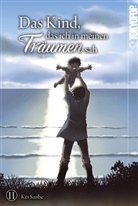 Kei Sanbe, Marina Andreae - Das Kind, das ich in meinen Träumen sah 11