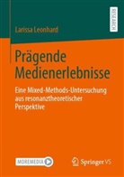 Larissa Leonhard - Prägende Medienerlebnisse