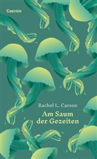 Rachel Carson, Rachel L Carson, Rachel L. Carson, Bob Hines - Am Saum der Gezeiten