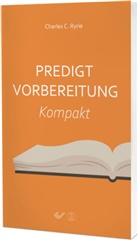 Charles C Ryrie, Charles C. Ryrie - Predigtvorbereitung