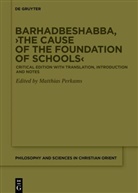 Matthias Perkams - Barhadbeshabba, 'The Cause of the Foundation of Schools'