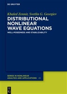 Svetlin G Georgiev, Svetlin G. Georgiev, Khaled Zennir - Distributional Nonlinear Wave Equations