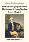 Johann Wolfgang von Goethe - Die Leiden des jungen Werther / The Sorrows of Young Werther