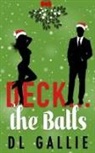 Dl Gallie - Deck ... the Balls