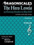 Nicholas Revel - DragonScales, The Hero Levels, Violin Story